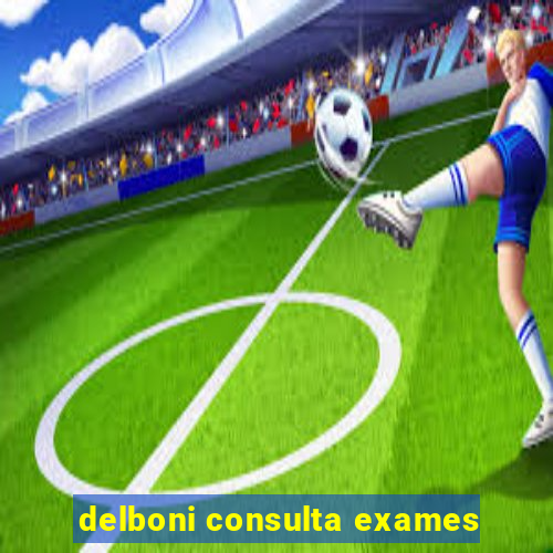 delboni consulta exames